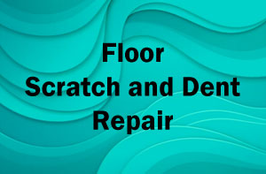 Floor Scratch and Dent Repair Baldock